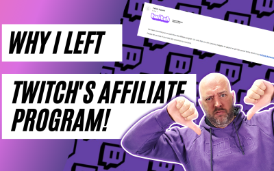 Why I Left The Twitch Affiliate Program!