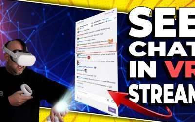 How to See Twitch Chat in VR With Oculus or Steam! YouTube and Facebook Chat too!